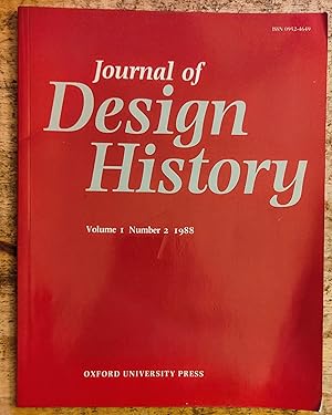 Immagine del venditore per The Journal Of Design History, Volume 1, Number 1, 1988 /. Matalan Keseru "The Workshops of Godollo: Transformations of a Morrisian Theme" / Tim Putnam "The Theory of Machine Design in the Second Industrial Age" / Robin Kinross "Herbert Read's 'Art and Industry': a history" / Victor Margolin "A Decade of Design History in the United States 1977-87" venduto da Shore Books