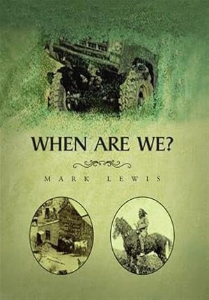 Imagen del vendedor de When Are We? a la venta por GreatBookPricesUK