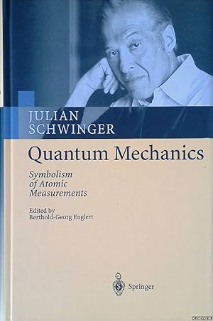 Bild des Verkufers fr Quantum Mechanics: Symbolism of Atomic Measurements zum Verkauf von Klondyke