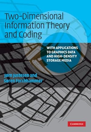 Immagine del venditore per Two-dimensional Information Theory and Coding : With Applications to Graphics Data and High-density Storage Media venduto da GreatBookPricesUK