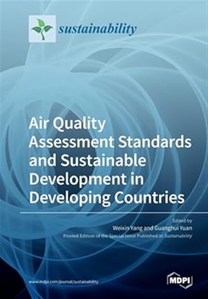 Imagen del vendedor de Air Quality Assessment Standards And Sustainable Development In Developing Countries a la venta por GreatBookPricesUK