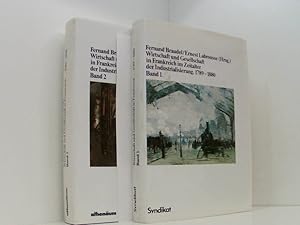 Bild des Verkufers fr Wirtschaft und Gesellschaft in Frankreich im Zeitalter der Industrialisierung 1789 - 1880, Band 1 + 2, Preis je Band zum Verkauf von Book Broker