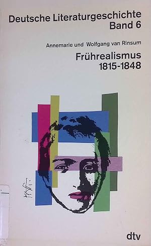 Bild des Verk�ufers f�r Deutsche Literaturgeschichte; Bd. 6., Fr�hrealismus : 1815 - 1848. dtv ; 3346 zum Verkauf von books4less (Versandantiquariat Petra Gros GmbH & Co. KG)
