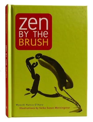 Immagine del venditore per ZEN BY THE BRUSH venduto da Rare Book Cellar