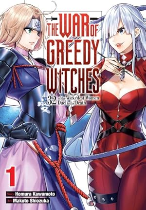 Immagine del venditore per War of Greedy Witches 1 : 32 of the Wickedest Women Duel to the Death venduto da GreatBookPrices
