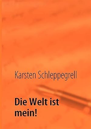 Imagen del vendedor de Die Welt Ist Mein! -Language: german a la venta por GreatBookPricesUK