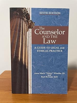 Bild des Verk�ufers f�r The Counselor and the Law A Guide to Legal and Ethical Practice zum Verkauf von Matthew's Books
