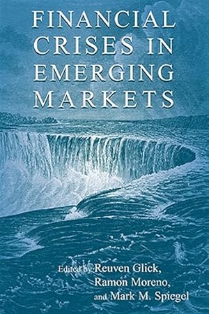 Imagen del vendedor de Financial Crises in Emerging Markets a la venta por GreatBookPricesUK