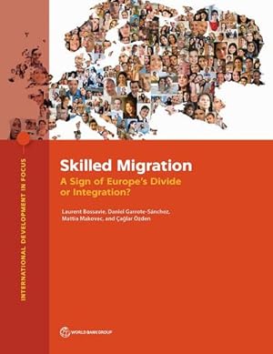 Imagen del vendedor de Skilled Migration : A Sign of Europe's Divide or Integration? a la venta por AHA-BUCH GmbH