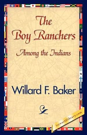 Immagine del venditore per Boy Ranchers Among the Indians venduto da GreatBookPricesUK