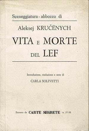 Immagine del venditore per Sceneggiatura - abbozzo di: Vita e Morte del Lef Estratto da Carte Segrete n. 37-38 venduto da Biblioteca di Babele