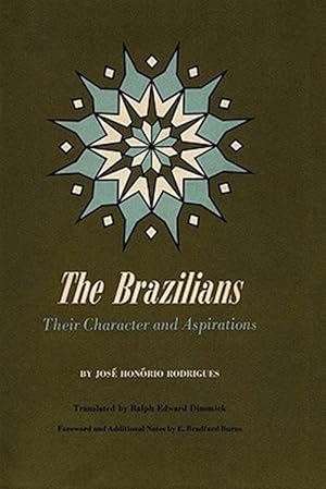 Immagine del venditore per Brazilians : Their Character and Aspirations venduto da GreatBookPricesUK