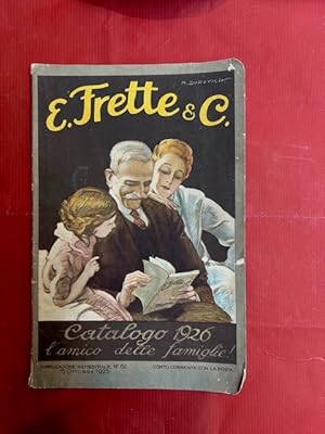 Seller image for Catalogo generale Frette 1926. Telerie, tovaglierie, biancherie per corredi. for sale by LIBRERIA XODO