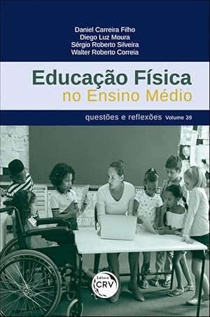 Immagine del venditore per EDUCA��O F�SICA NO ENSINO M�DIO: quest�es e reflex�es Volume 39 venduto da Distribras