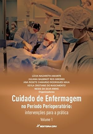 Imagen del vendedor de CUIDADO DE ENFERMAGEM NO PER�ODO PERIOPERAT�RIO:interven��es para a pr�ticaVolume 1 a la venta por Distribras