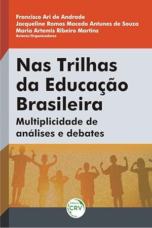 Immagine del venditore per NAS TRILHAS DA EDUCA��O BRASILEIRA:multiplicidade de an�lises e debates venduto da Distribras
