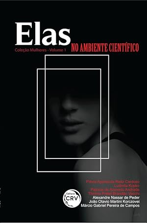 Immagine del venditore per ELAS NO AMBIENTE CIENT�FICO Cole��o Mulheres Volume 1 venduto da Distribras