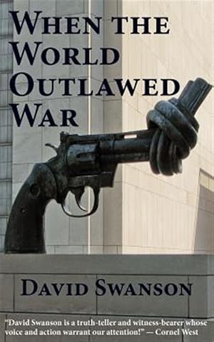 Immagine del venditore per When the World Outlawed War venduto da GreatBookPricesUK