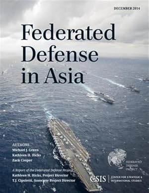Image du vendeur pour Federated Defense in Asia : December 2014 mis en vente par GreatBookPricesUK