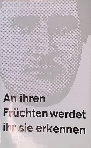 Bild des Verk�ufers f�r An ihren Fr�chten werdet ihr sie erkennen! zum Verkauf von books4less (Versandantiquariat Petra Gros GmbH & Co. KG)