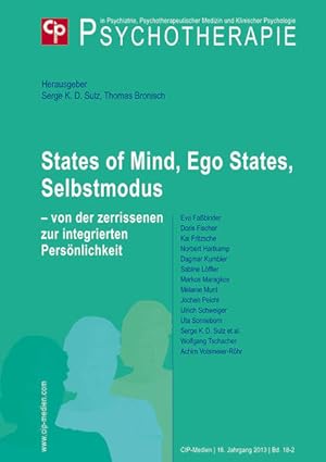 Immagine del venditore per States of Mind, Ego States, Selbstmodus: Psychotherapie 2013, 18 (2) Psychotherapie 2013, 18 (2) venduto da Berliner B�chertisch eG