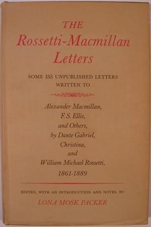 Immagine del venditore per THE ROSSETTI-MACMILLAN LETTERS venduto da First Folio    A.B.A.A.