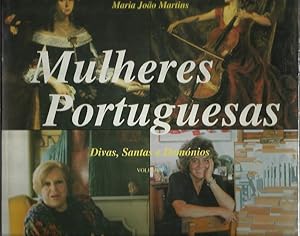 Mulheres Portuguesas: Divas, Santas e Demonios