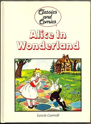 ALICE IN WONDERLAND: Classics and Comics
