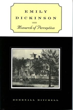 Imagen del vendedor de Emily Dickinson : Monarch of Perception a la venta por GreatBookPrices