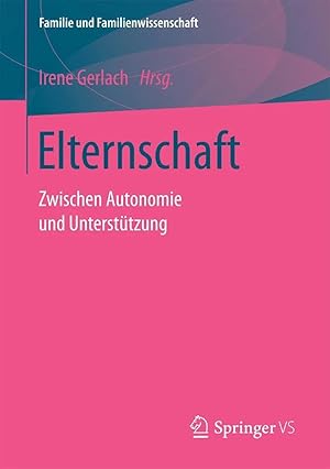 Bild des Verk�ufers f�r Elternschaft | Zwischen Autonomie und Unterst�tzung zum Verkauf von preigu