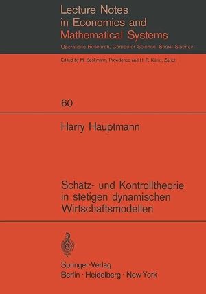 Imagen del vendedor de Sch�tz- und Kontrolltheorie in stetigen dynamischen Wirtschaftsmodellen mit System- und Beobachtungsfehlern a la venta por preigu