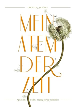Seller image for Mein Atem der Zeit | Gedichte und wahre Fantasiegeschichten for sale by preigu