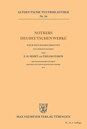 Bild des Verk�ufers f�r Notkers des Deutschen Werke | Ersten Bandes drittes Heft. Boethius De Consolatione Philosophiae IV / V zum Verkauf von preigu