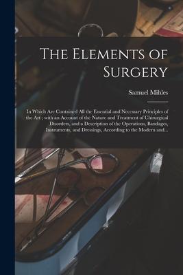 Seller image for The Elements of Surgery for sale by moluna