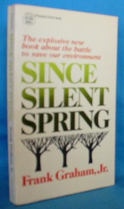 Since Silent Spring