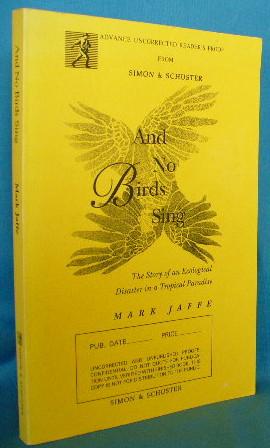 Seller image for And No Birds Sing: The Story of an Ecological Disaster in a Tropical Paradise for sale by Alhambra Books