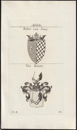 Bild des Verk�ufers f�r Adeliche: Ritter von Jung / Von K�ser. Original-Kupferstich mit 2 Wappen. zum Verkauf von Antiquariat Dennis R. Plummer