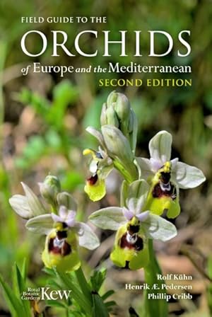 Immagine del venditore per Field Guide to the Orchids of Europe and the Mediterranean venduto da GreatBookPrices