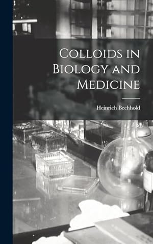 Bild des Verk�ufers f�r Colloids in Biology and Medicine zum Verkauf von moluna