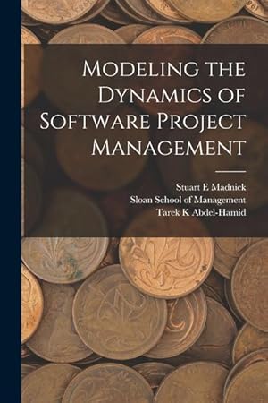 Imagen del vendedor de Modeling the Dynamics of Software Project Management a la venta por moluna