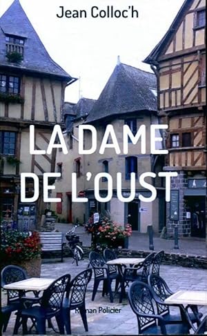 Seller image for La dame de l'Oust - Jean Colloc'H for sale by ChouetteCoop