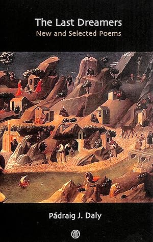 Immagine del venditore per The Last Dreamers: New and Selected Poems venduto da M Godding Books Ltd