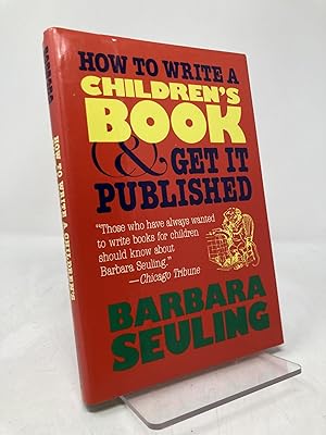 Bild des Verk�ufers f�r How to Write a Children's Book and Get It Published zum Verkauf von Southampton Books