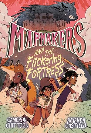 Seller image for Mapmakers and the Flickering Fortress: (A Graphic Novel) for sale by clickgoodwillbooks