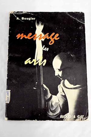 Seller image for Le Message des Arts for sale by Alcan� Libros