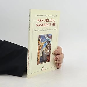 Imagen del vendedor de Pak prijd a nasleduj me a la venta por Bookbot