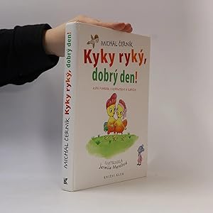Bild des Verk�ufers f�r Kyky ryky, dobry den! Kopa pohadek o kohoutkovi a slepicce zum Verkauf von Bookbot