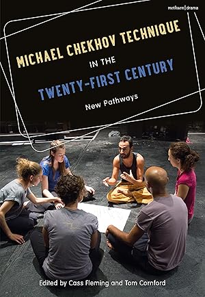 Bild des Verk�ufers f�r Michael Chekhov Technique in the Twenty-First Century: New Pathways zum Verkauf von moluna
