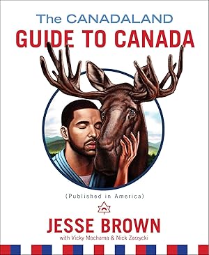 Seller image for The Canadaland Guide to Canada for sale by Zoom Books Company