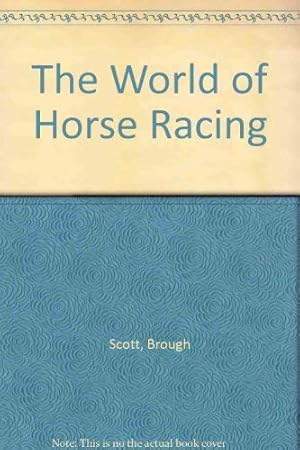 Bild des Verk�ufers f�r The World of Horse Racing zum Verkauf von WeBuyBooks